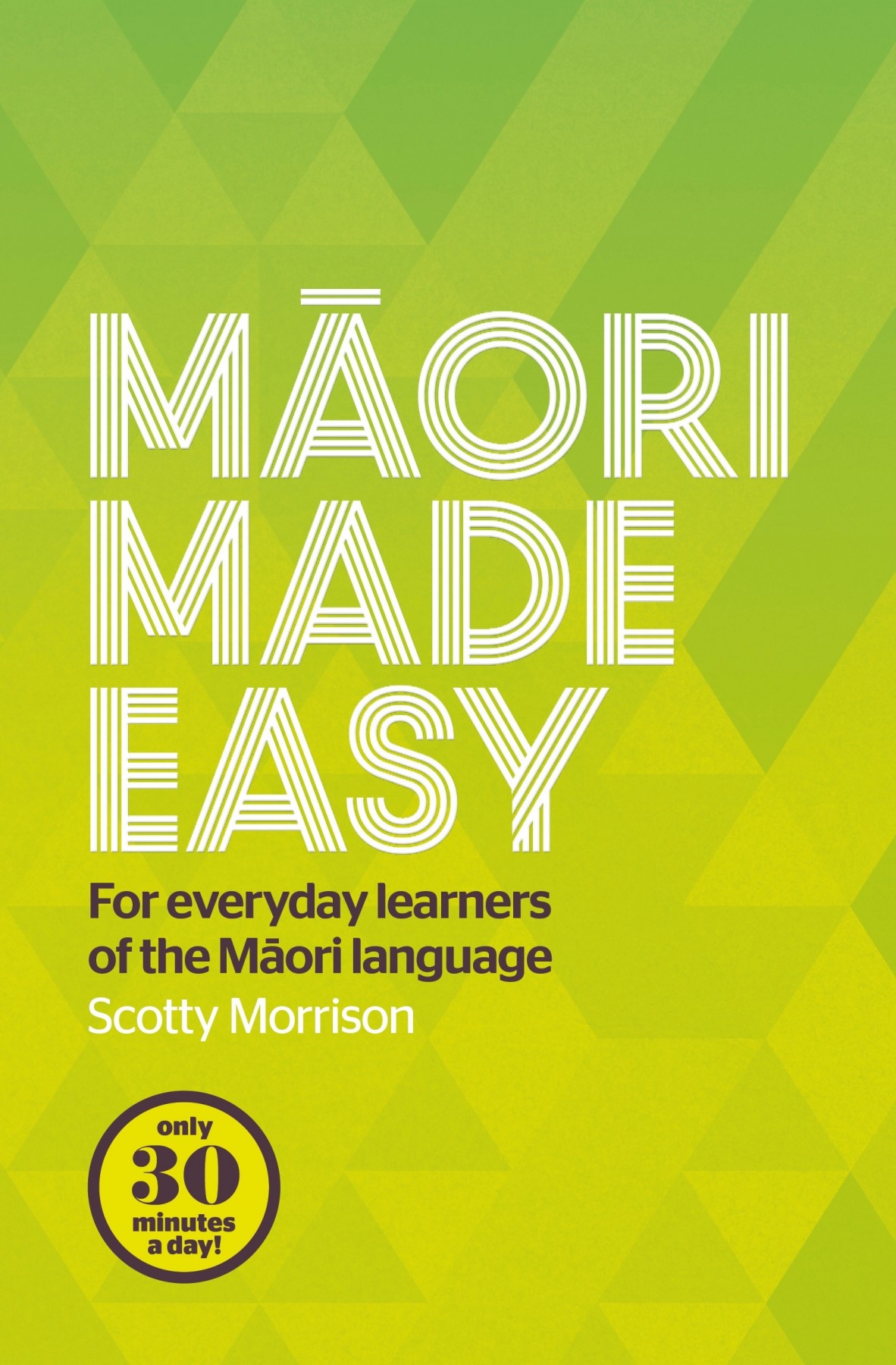 Māori Made Easy, Māori Made Easy 2 and Māori at Work