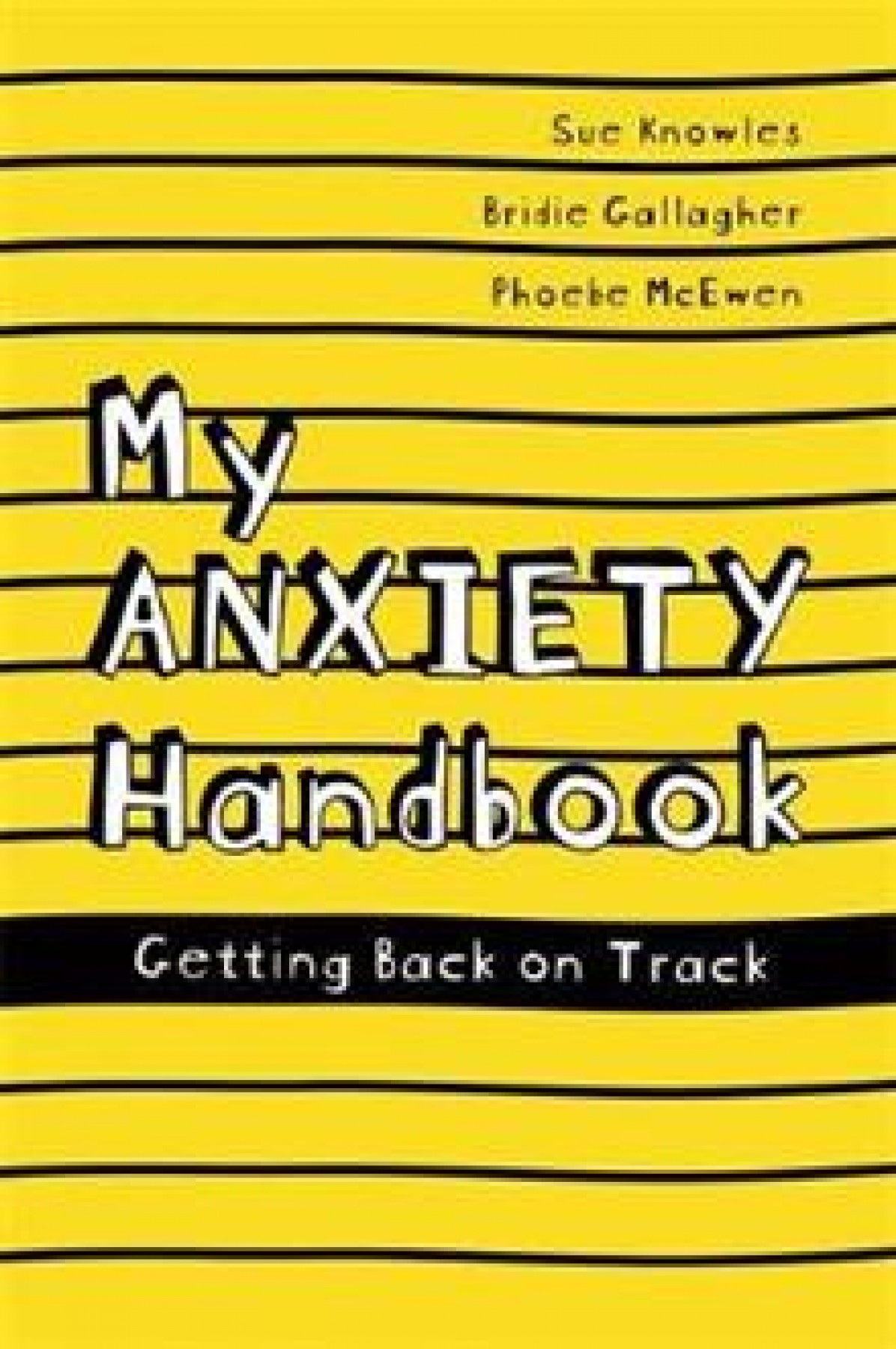 My Anxiety handbook: Getting back on track