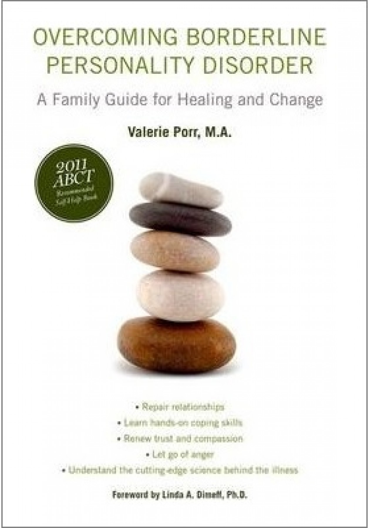 Overcoming borderline personality disorder: A family guide to healing and change