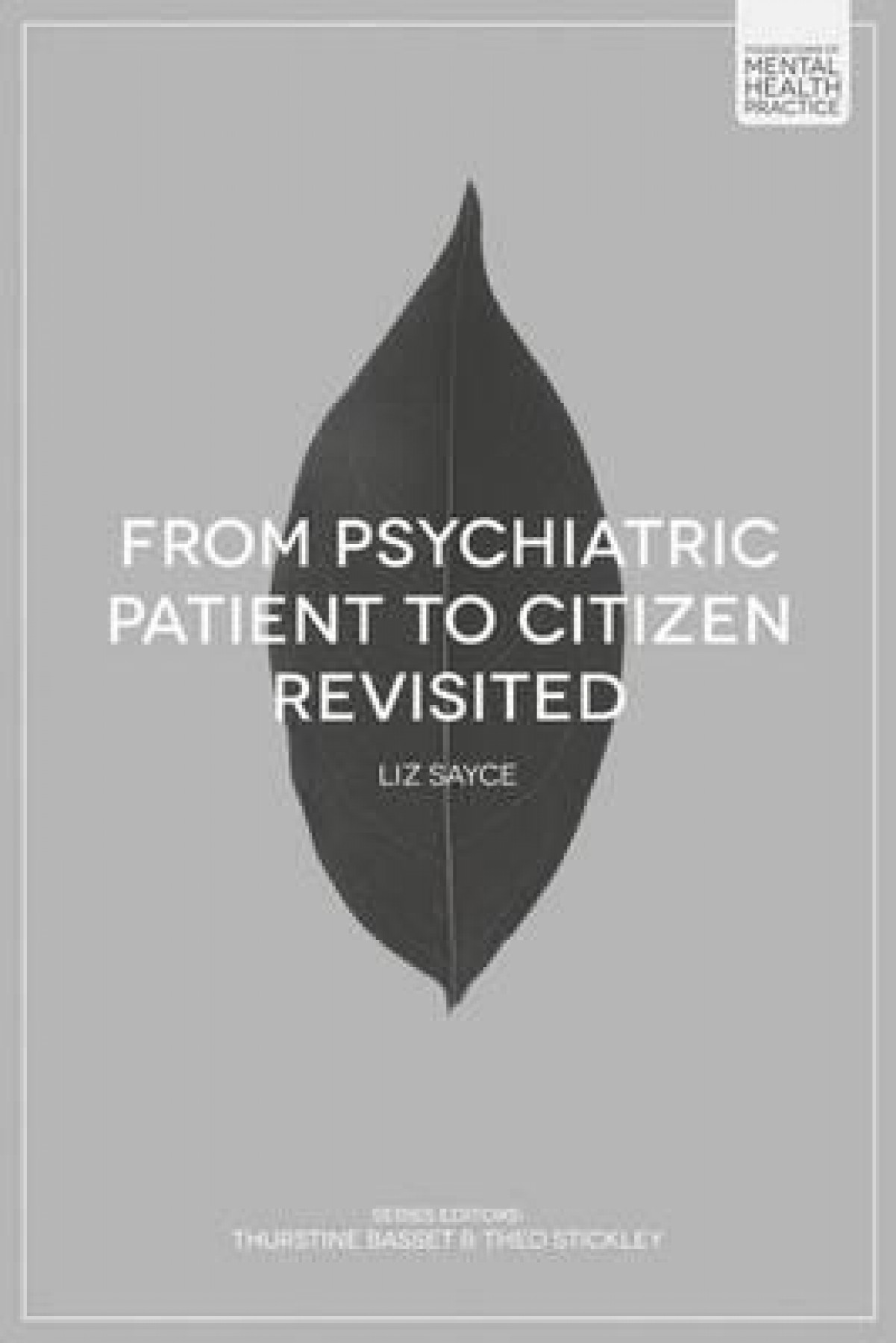 From psychiatric patient to citizen revisited