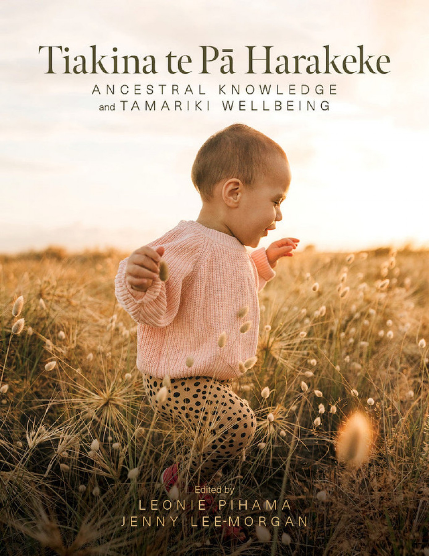 Tiakina te pā harakeke: Ancestral  knowledge and tamariki wellbeing