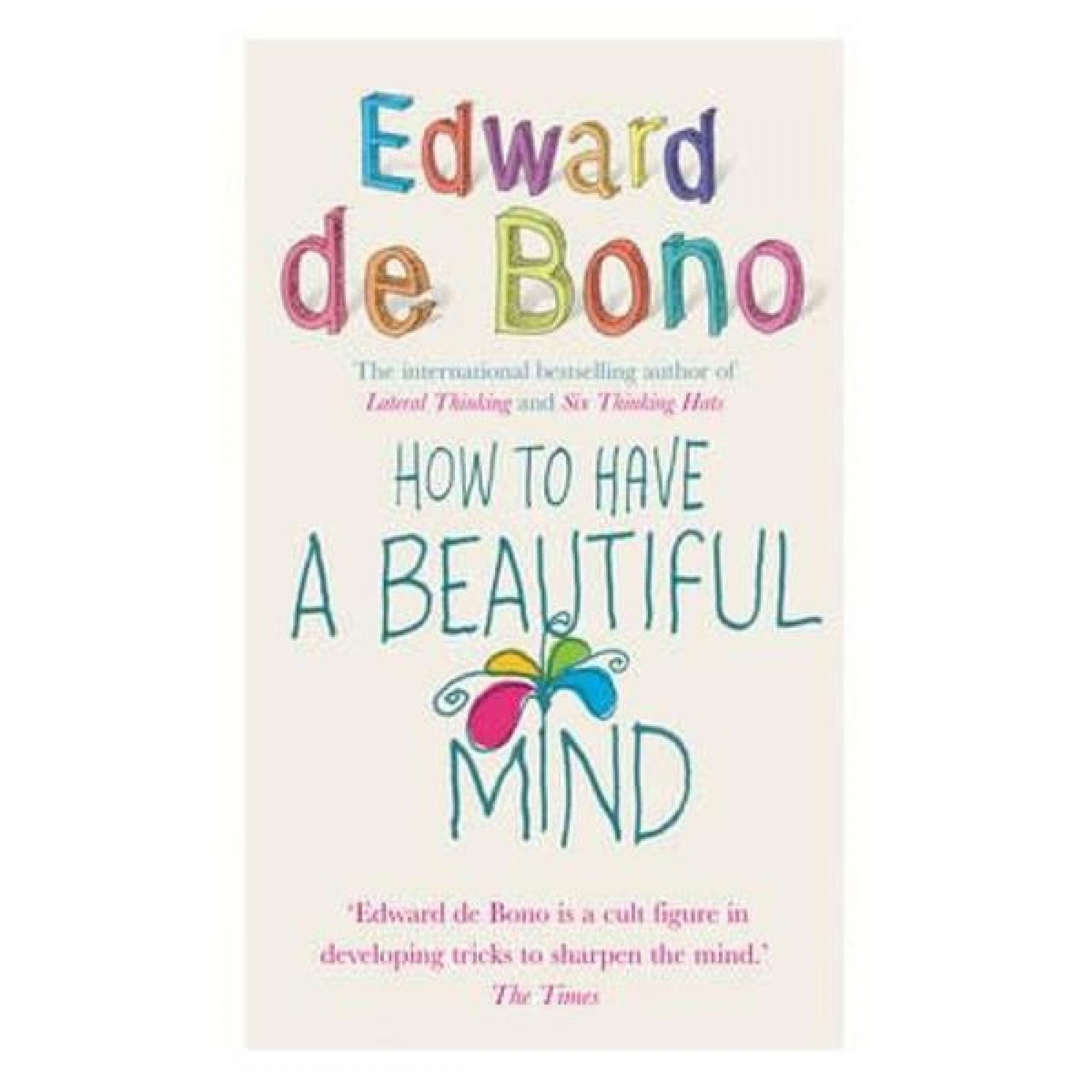 How to have a Beautiful Mind