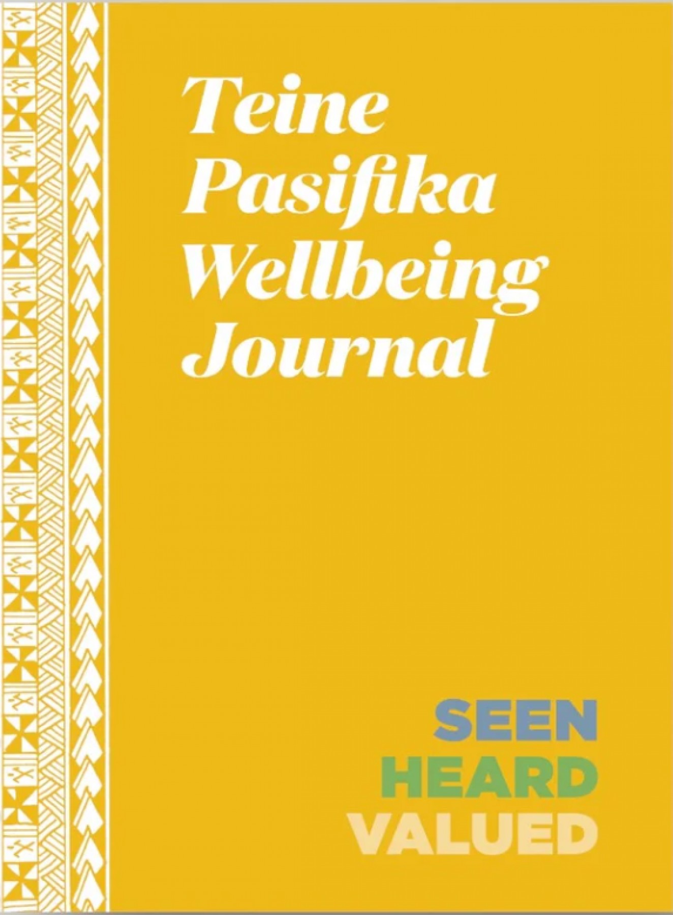 I am Pasifika Wellbeing Journal | Tama Pasifika Wellbeing Journal | Teine Pasifika Wellbeing Journal